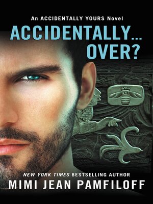 Accidentally... Over? - ebook
